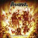 PESSIMIST - Slaughtering the Faithful Re-Release CD